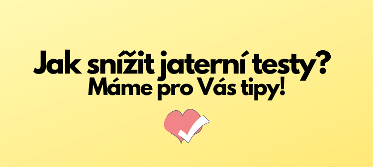Jak snížit jaterní testy