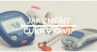 JAK ZMĚŘIT CUKR V KRVI