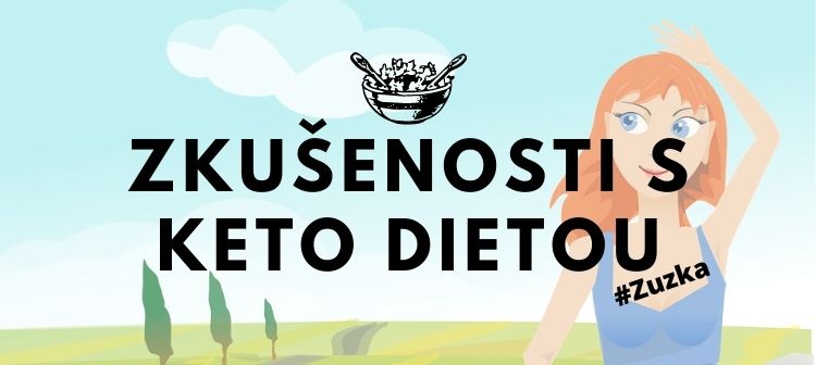 zkušenosti s ketou dietou (zuzka)