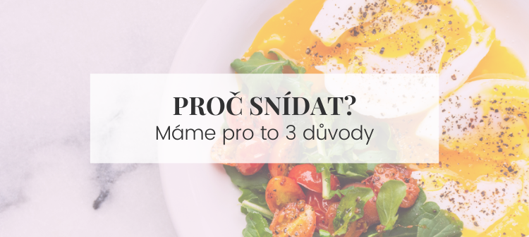 důvody proč snídat