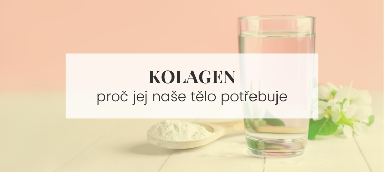 Proč užívat kolagen