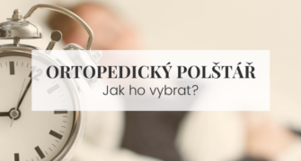 Jak vybrat ortopedický polštář pro osteochondrózu